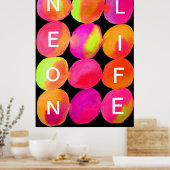 Neon Life slogan abstract roze kleurenoranje Poster (Keuken)