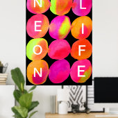 Neon Life slogan abstracte kleur roze oranje Poster (Thuiskantoor)