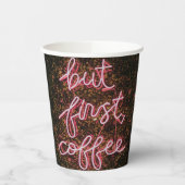 Neon Maar Eerst, Koffiepapier Beker (Links)