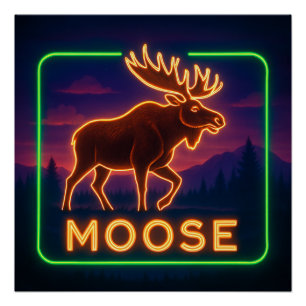 Neon Moose-Poster Perfect Poster