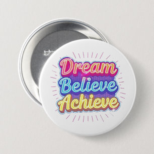 Neon motivatie citaat 'Droom geloof bereiken' Ronde Button 7,6 Cm
