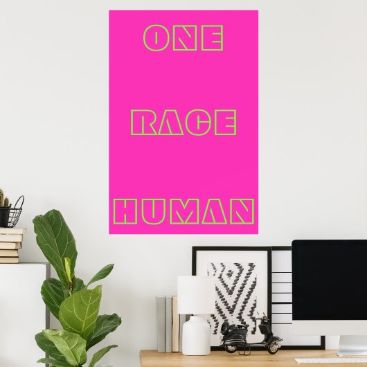 Neon One Race Human Quote Text Poster (Thuiskantoor)