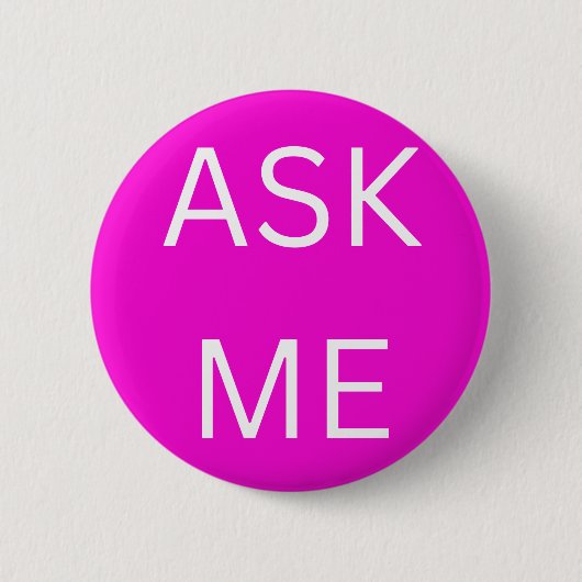 Neon Pink Ask Me - Button Bedrijven & Vrijwilliger (Voorkant)