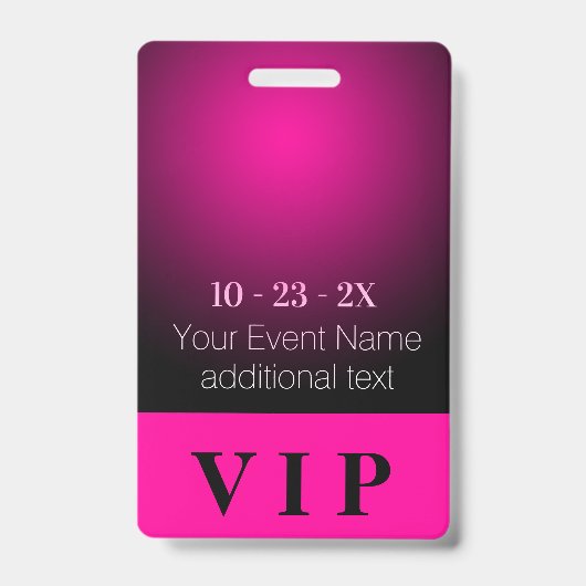 Neon Roze en Zwarte Gradiënt VIP Evenement Badge (Voorzijde)