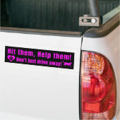 Neon Roze 'Raak ze, Help ze!' Bumpersticker (Op Truck)