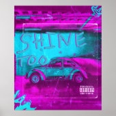 Neon Shimmer Car Poster - "Shine Too Bright" (Voorkant)