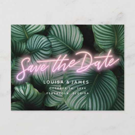 Neon Sign Modern Tropical Save the Date Briefkaart (Voorkant)