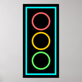 Neon Stoplight Poster