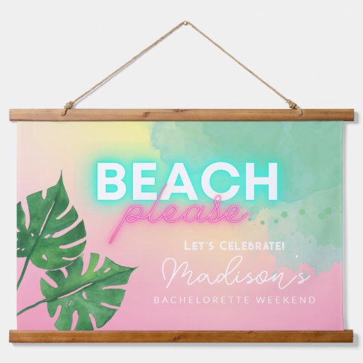 Neon Strand Alsjeblieft Bachelorette Party Welkoms Hangend Wandkleed (Voorkant)