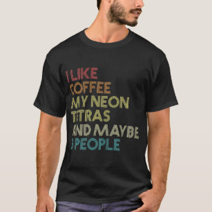 Neon Tetra Fish Coffee  Retro tekststijl T-shirt