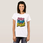 Neon Vibes: Blijf cool, blijf fris T-shirt (Voorkant volledig)