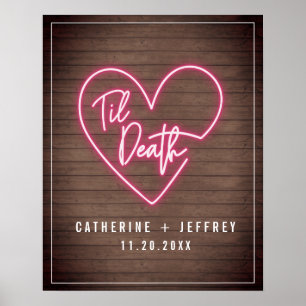 Neon Wood Til Death Neon Heart Weddenschap Welkom Poster