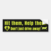 Neon Yellow "Hit them, Help them!" Bumper Sticker (Voorkant)