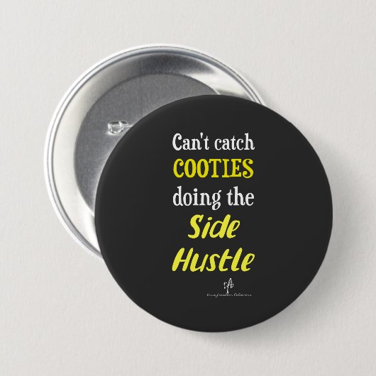 Neon Yellow Text Side Hustle Cooties Ronde Button 7,6 Cm (Voorkant /achterkant)