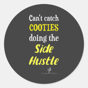 Neon Yellow Text Side Hustle Cooties Ronde Sticker