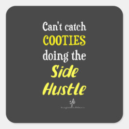 Neon Yellow Text Side Hustle Cooties Vierkante Sticker