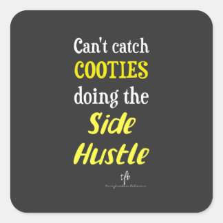 Neon Yellow Text Side Hustle Cooties Vierkante Sticker