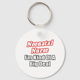 Neonatale zuster...een soort grote deal sleutelhanger