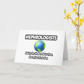 Nephrologen... maken van de wereld een betere plek kaart (Gele Bloem)