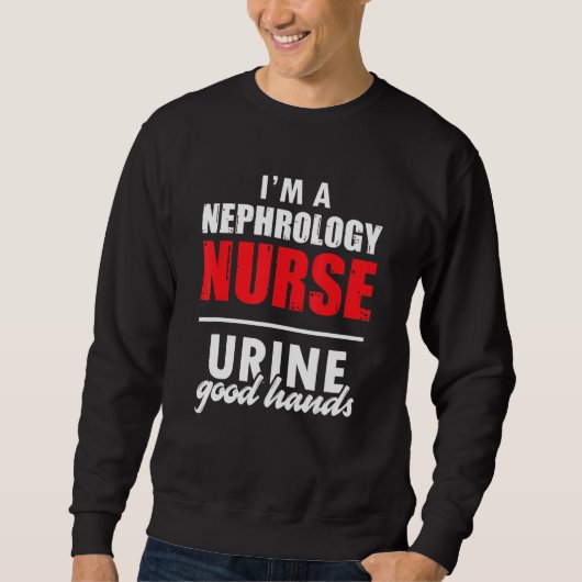 Nephrology Nurse Hands Dialysis Nursing RN 1 Trui (Voorkant)