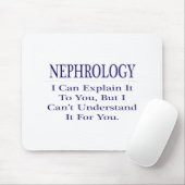 Nephroloog Joke ... Verklaar niet begrijpen Muismat (Met muis)