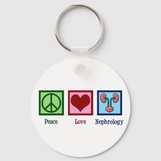 Nephroloog Peace Love Nephrology Kantoor Sleutelhanger (Voorkant)