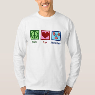 Nephroloog Peace Love Nephrology Kantoor T-shirt