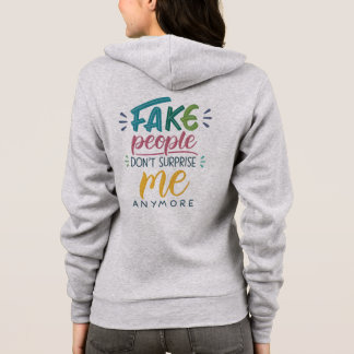 Nepmensen verrassen me niet meer hoodie