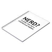 Nerd? Funny, geeky design Notitieboek (Linkerzijde)
