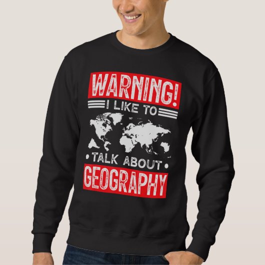 Nerd Geek Geography Hobby Interest Passion Trui (Voorkant)