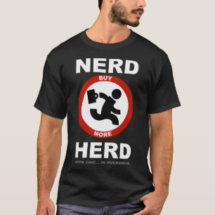 Nerd Herd - Geek Chic in Overdrive T-shirt
