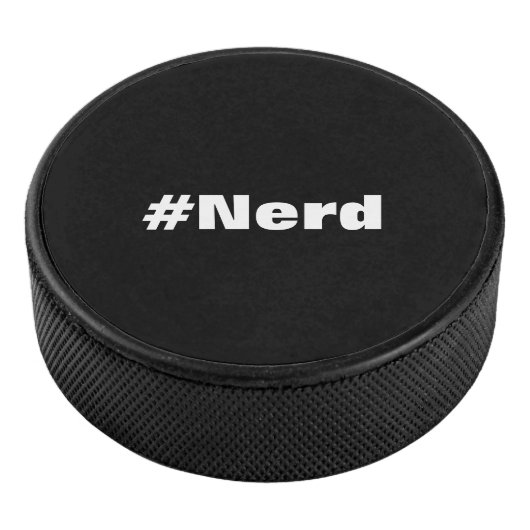 #Nerd Hockey Puck (3/4)