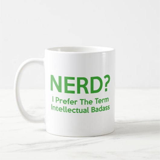 Nerd? Ik geef de voorkeur aan de term Intellectuel Koffiemok (Links)