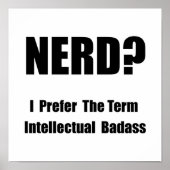 Nerd Intellectual Badass Poster (Voorkant)
