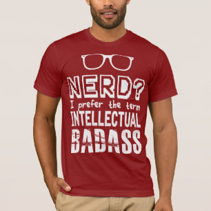 NERD IS EEN INTELLECTUELE BADASS T-SHIRT