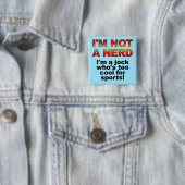 Nerd Jock Funny Button Badge Pin (In situ)