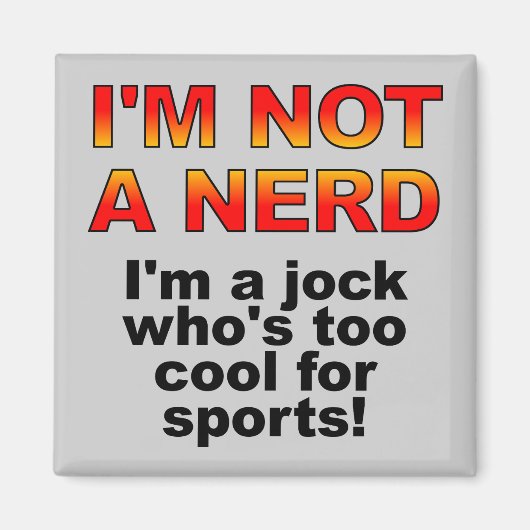Nerd Jock Grappige Koelkastmagneet Koelkast Magneet (Voorkant)