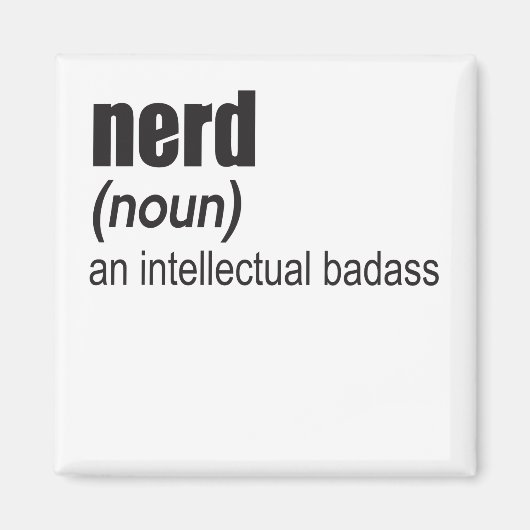 Nerd (Noun) een Intellectuele Badas Magneet (Voorkant)