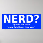 Nerd of Intelligent Funny Poster Sign (Voorkant)