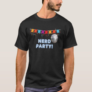 Nerd Party - grappige tanks en t-shirts voor manne