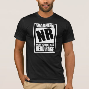 Nerd Rage Waarschuwing Etiket T-shirt