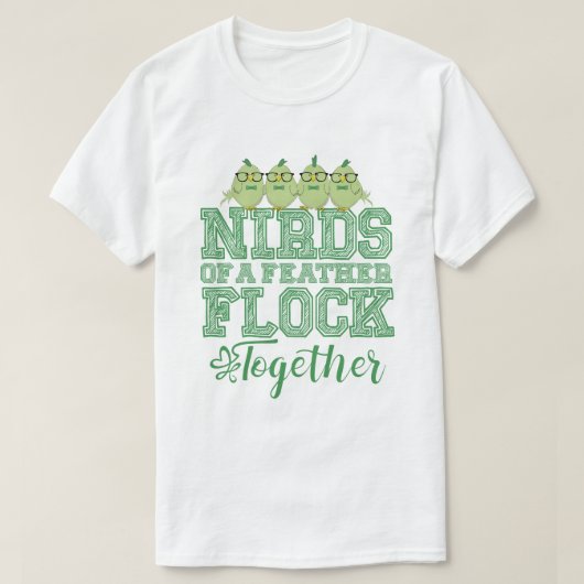 Nerd Vogel Grappige Vogels van dezelfde Veer Vlieg T-shirt (Design voorkant)