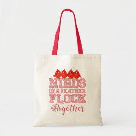 Nerd Vogels Funny Vogels van dezelfde Veer Vliegen Tote Bag