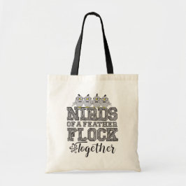 Nerd Vogels Funny Vogels van dezelfde Veer Vliegen Tote Bag