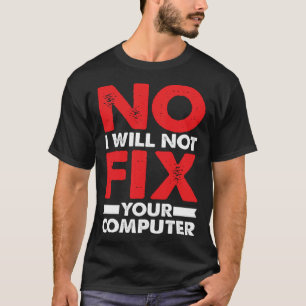 Nerd Zegt Grap Pun Niet Ik Repareer Uw Computer Ni T-shirt