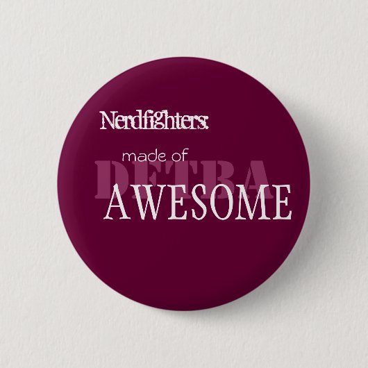 Nerdfighter gemaakt van Geweldige - Cust.. - Geper Ronde Button 5,7 Cm (Voorkant)