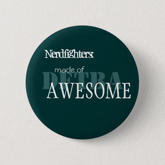 Nerdfighter Made of Geweldige Ronde Button 5,7 Cm (Voorkant)