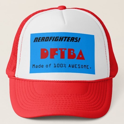 Nerdfighters!, DFTBA, gemaakt van 100% GEWELDIGE. Trucker Pet (Voorkant)