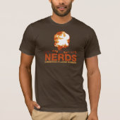 Nerds: Gevaarlijk in grote aantallen! T-shirt (Voorkant)