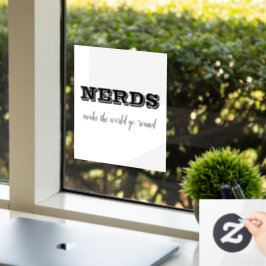 NERDS laten de wereld draaien Raamsticker
